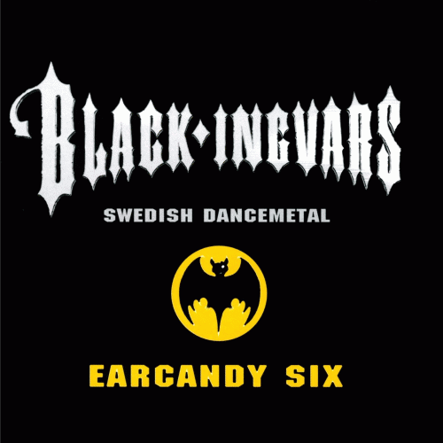 Black Ingvars : Earcandy Six